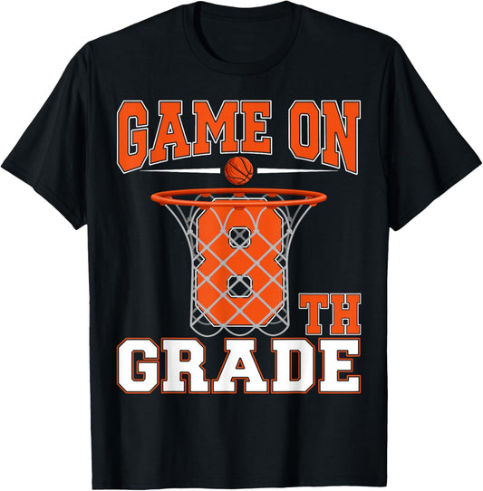 Game On 8th Grade Basketball Eighth Grade Basketball Player T-Shirt - T-Shirt | Black