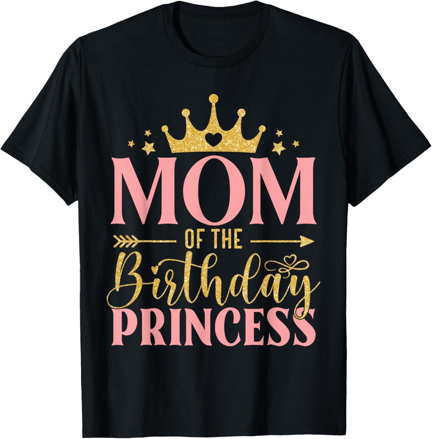 Birthday For Girl Outfit Mom Of The Birthday Princess T-Shirt - T-Shirt | Black