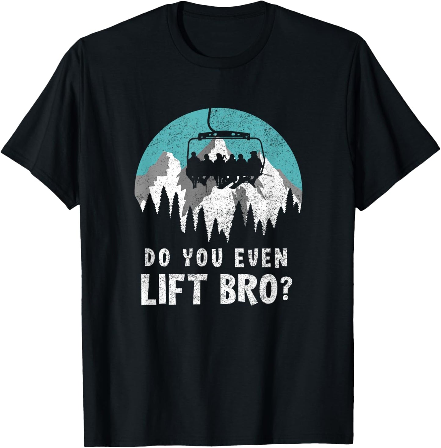 Do You Even Lift Bro Aerial Tramway Transportation Apparel T-Shirt - T-Shirt | Black