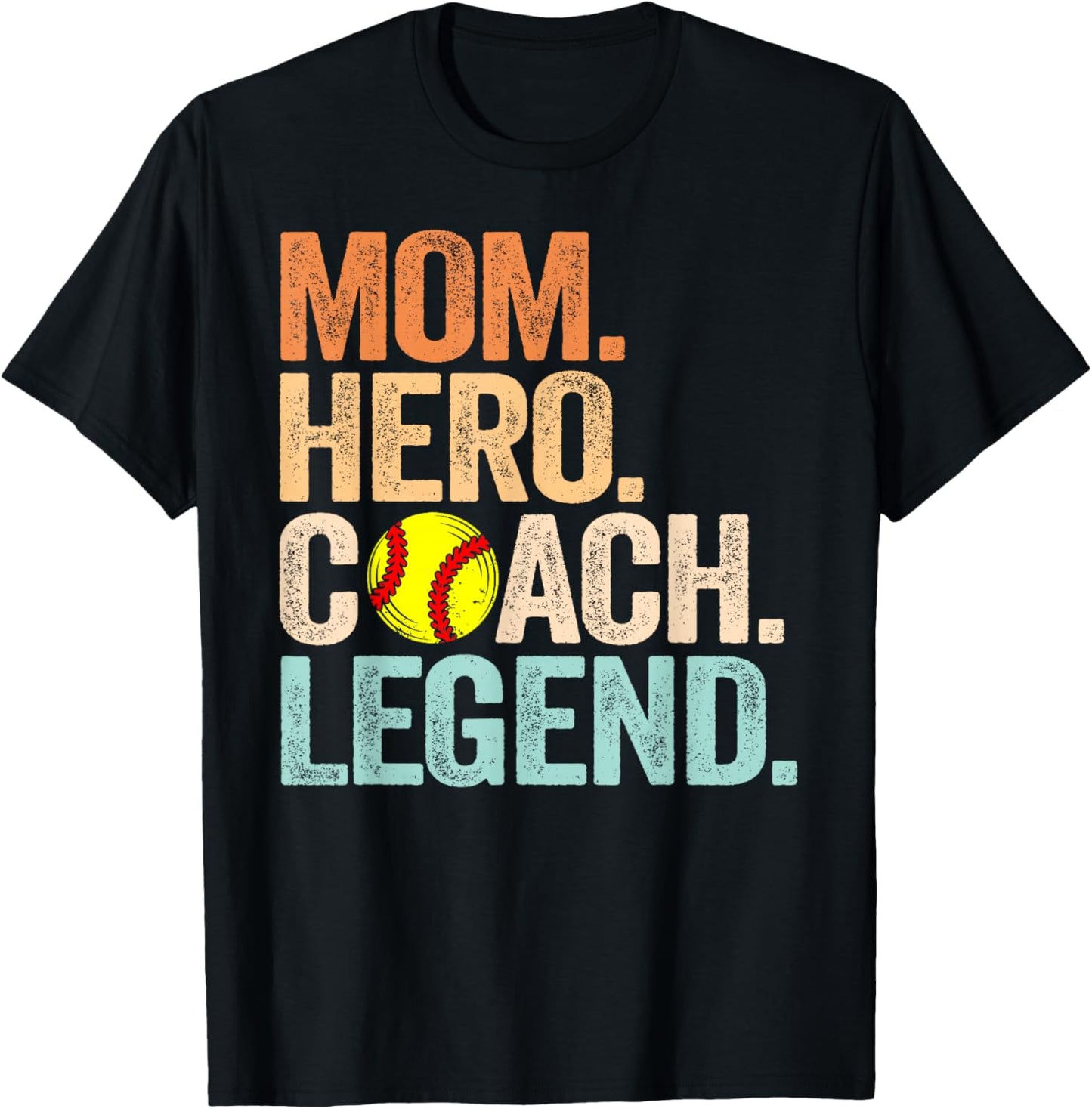 Mom Hero Softball Coach Legend Funny Softball Mom Coach T-Shirt - T-Shirt | Black