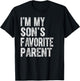 I'm My Son's Favorite Parent Funny Family Humor T-Shirt - T-Shirt | Black