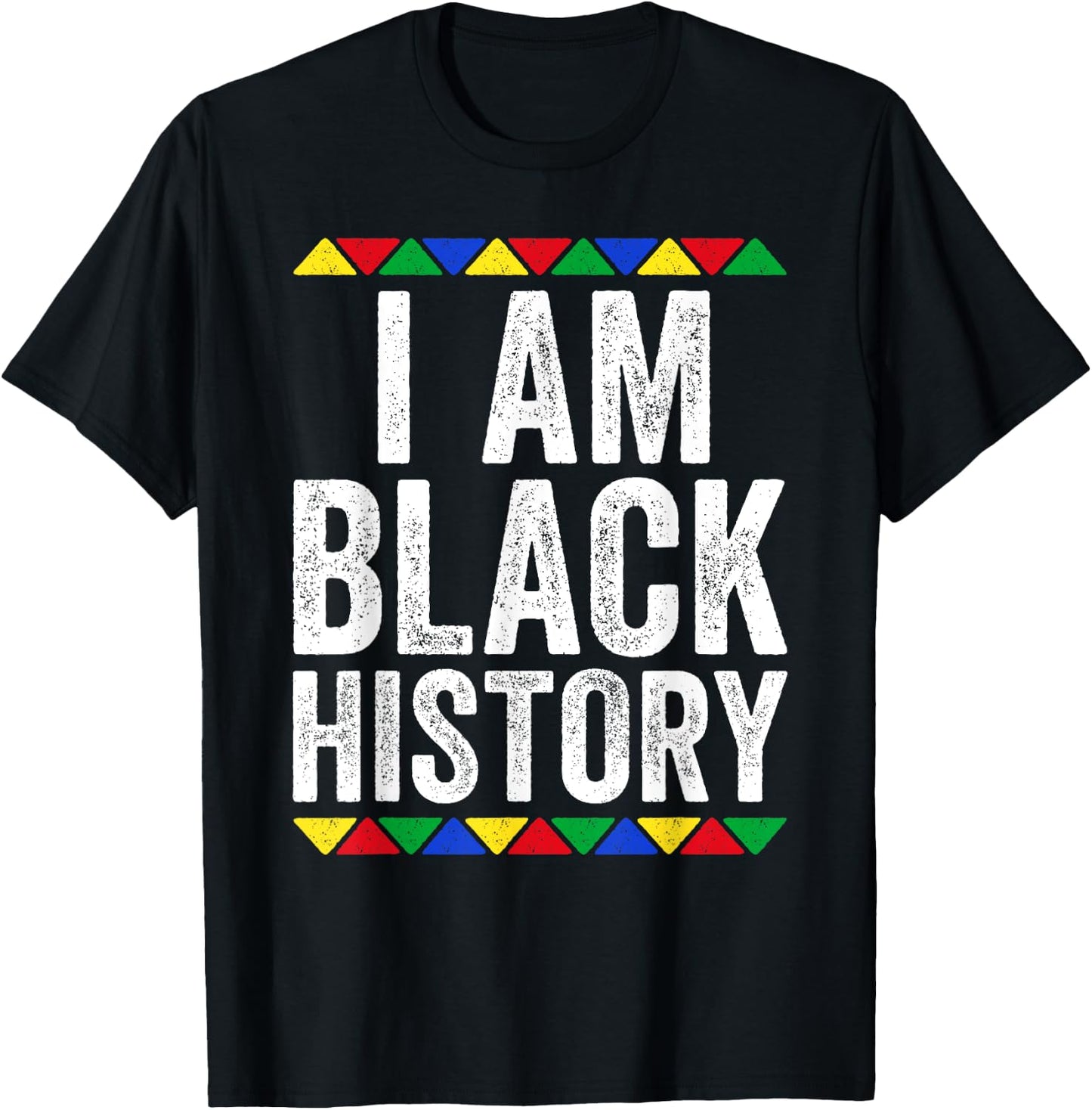 I Am Black History Shirt Black History Month T-Shirt - T-Shirt | Black