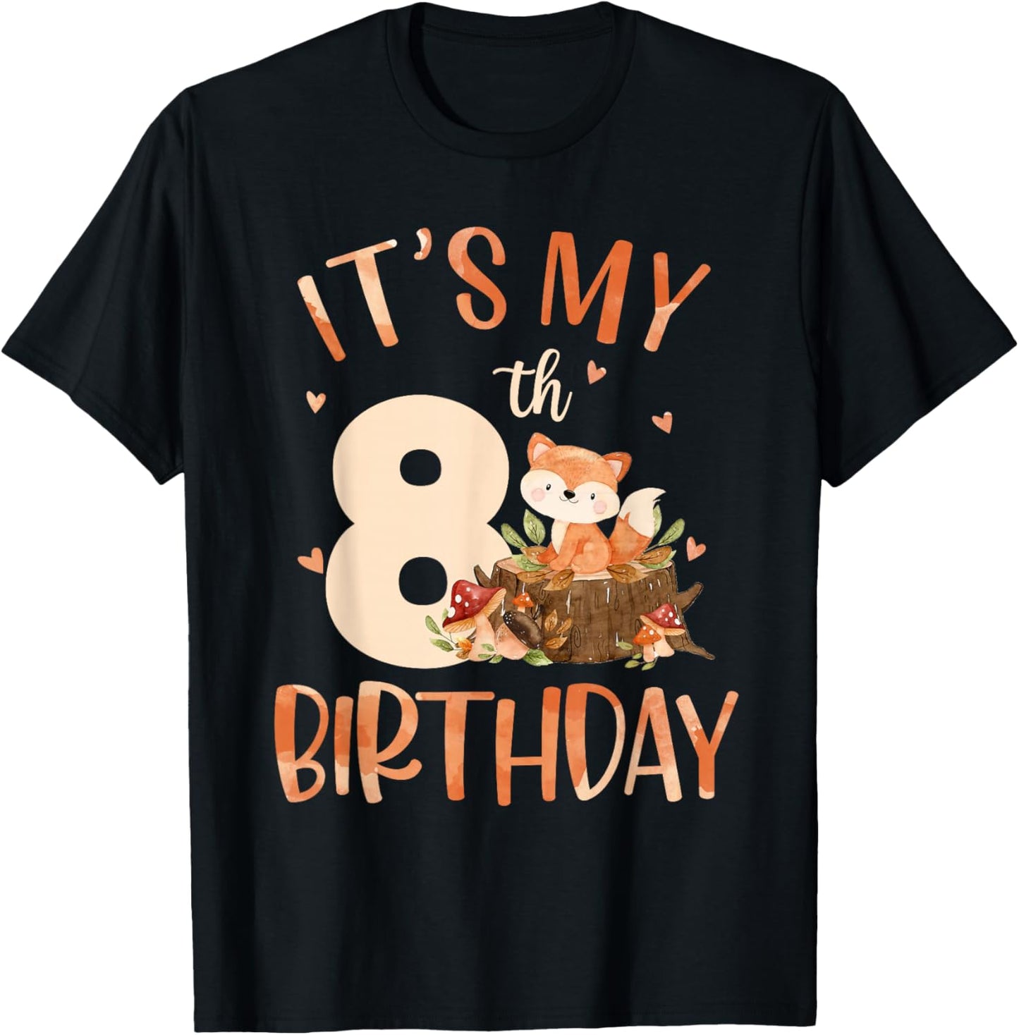 Its My 8th Birthday Cute Fox 8 Year Old Birthday Decorations T-Shirt - T-Shirt | Black