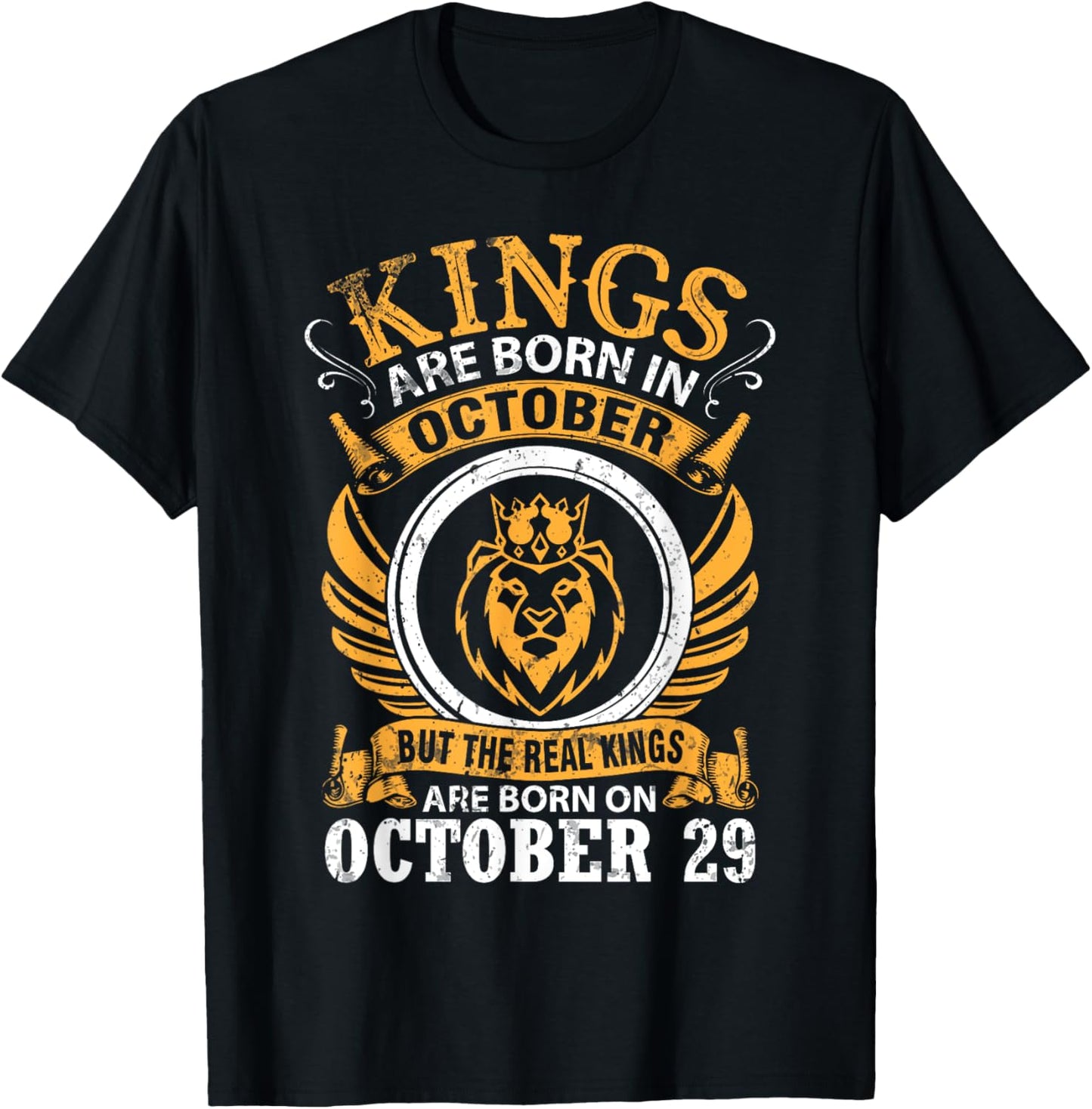 Kings Are Born In Oct But Real Kings Are Born On October 29 T-Shirt - T-Shirt | Black