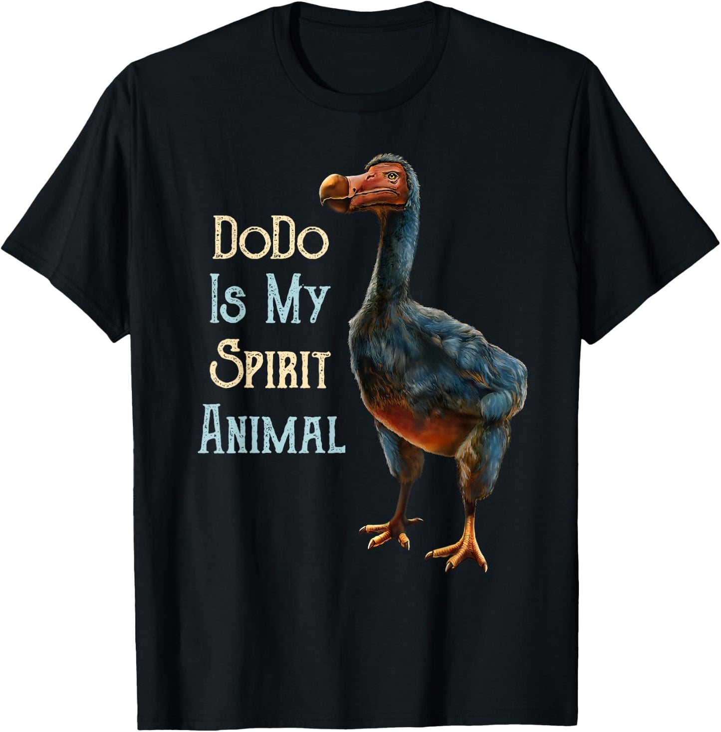 Dodo bird, DoDo Is My Spirit Animal, Dodo T-Shirt - T-Shirt | Black