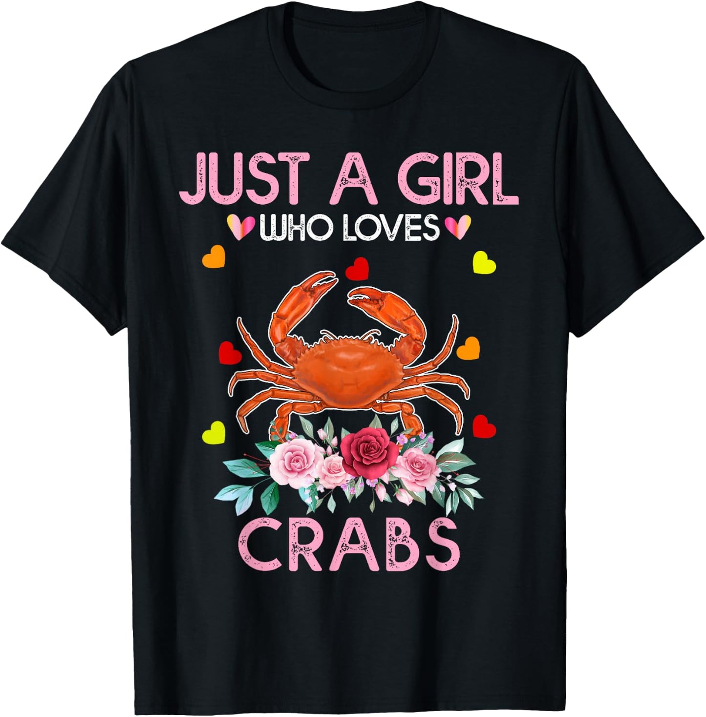 Crab Animal Lover Women Gift Just A Girl Who Loves Crabs T-Shirt - T-Shirt | Black