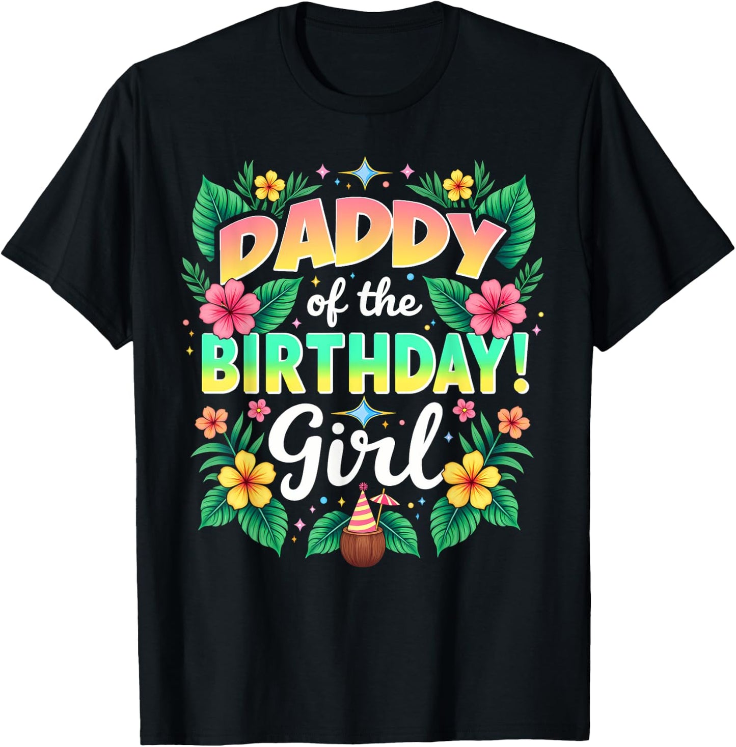 Aloha Hawaii Daddy Daddy Of The Birthday Girl T-Shirt - T-Shirt | Black