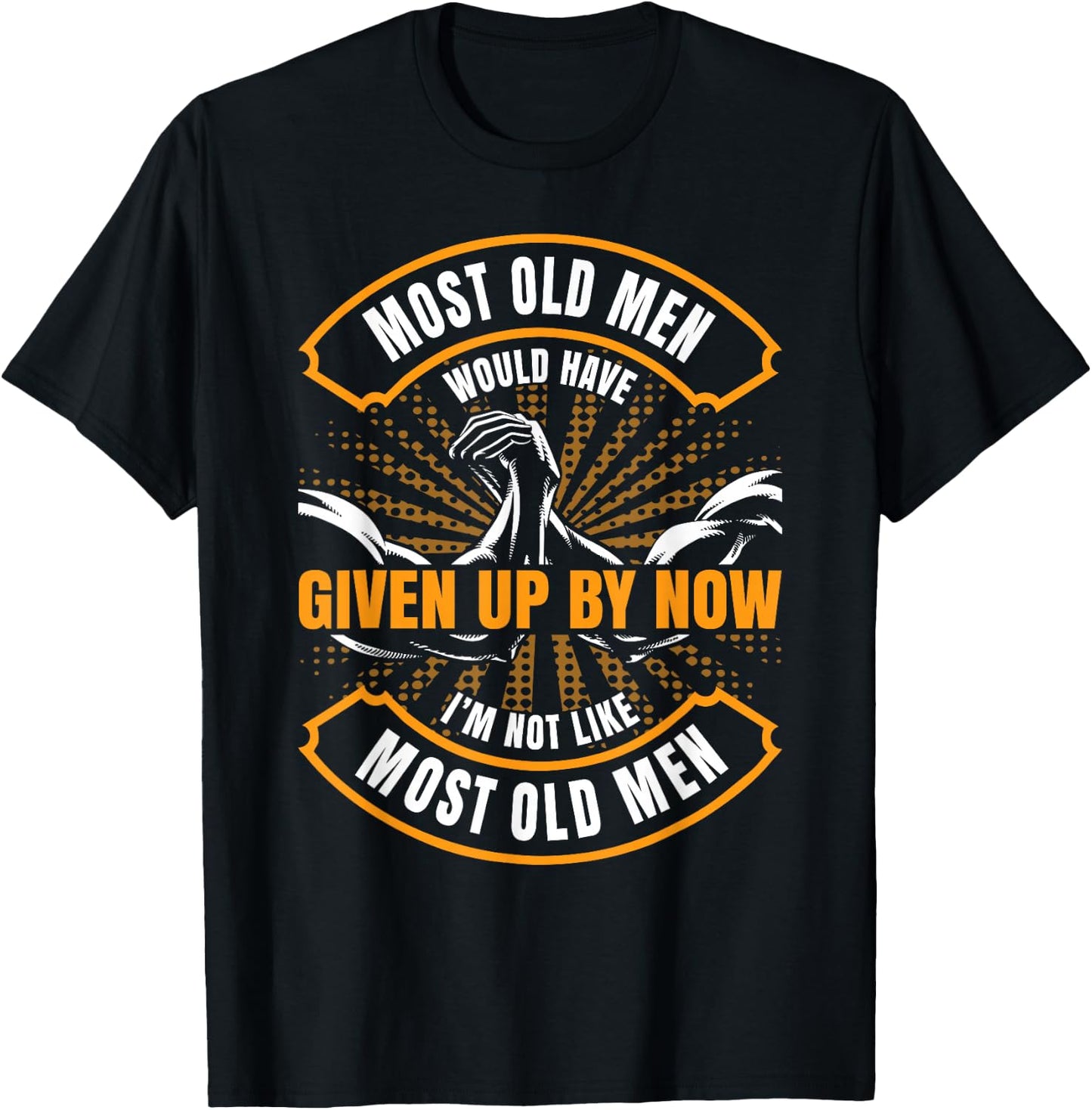 given up by now Arm Wrestler arm wrestling T-Shirt - T-Shirt | Black