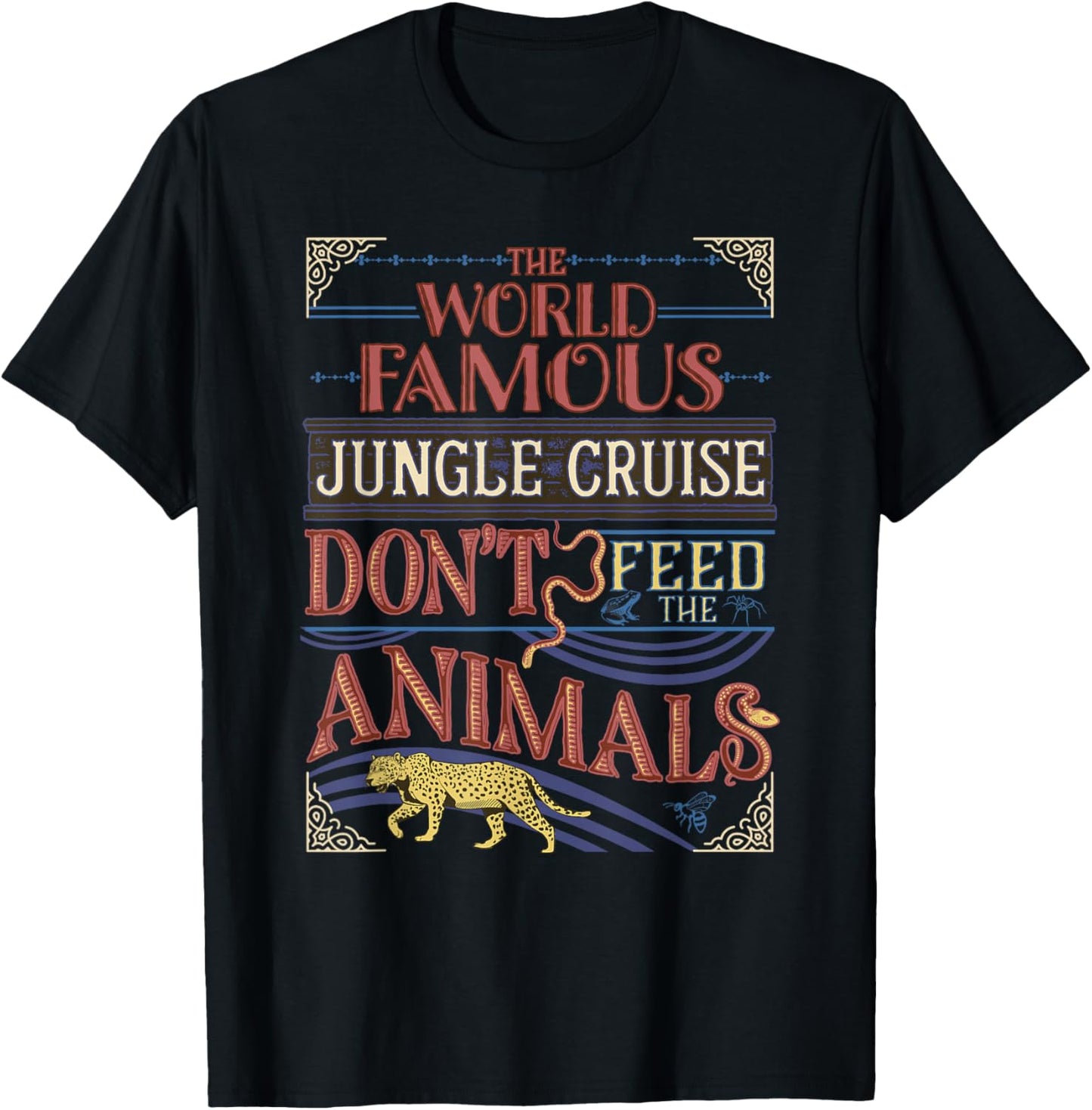 Disney Jungle Cruise World Famous Don't Feed The Animals V2 T-Shirt - T-Shirt | Black