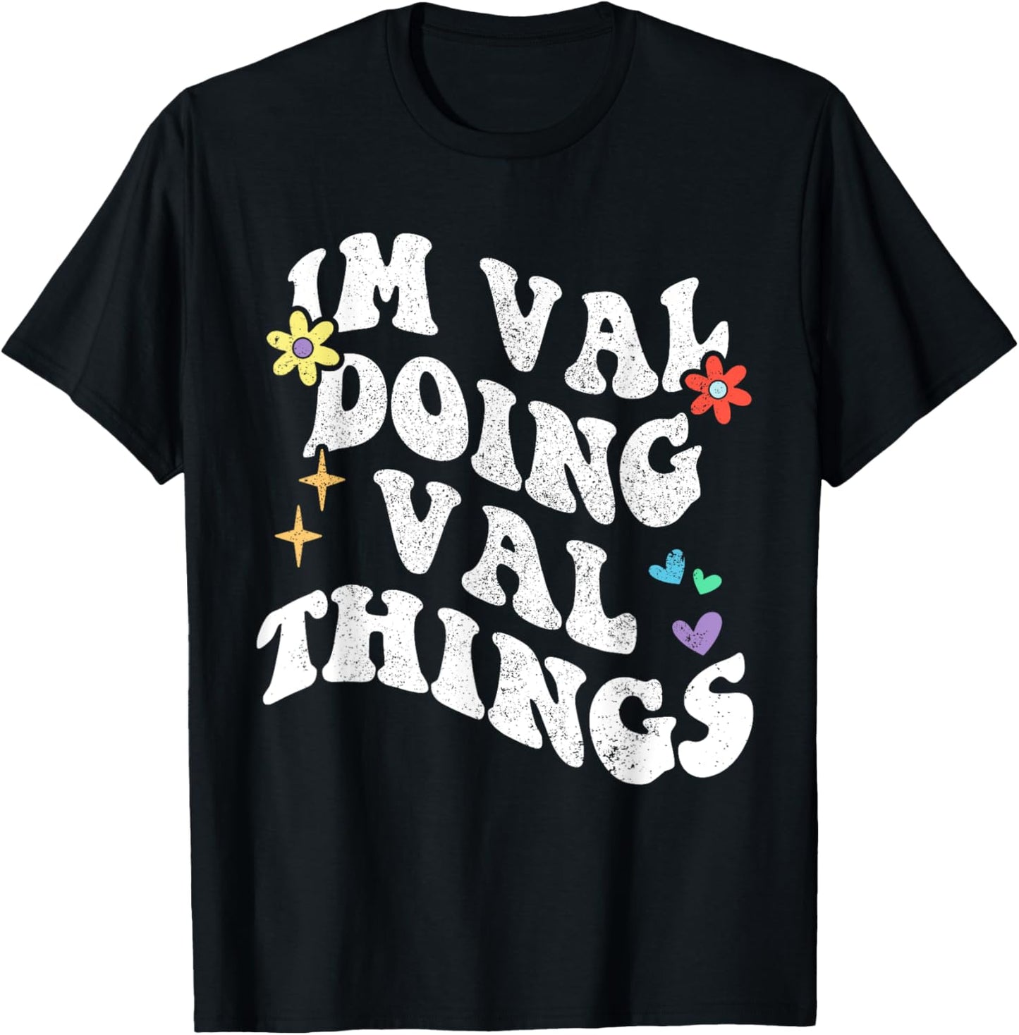 Retro Groovy Im Val Doing Val Things Funny Mother's Day T-Shirt - T-Shirt | Black