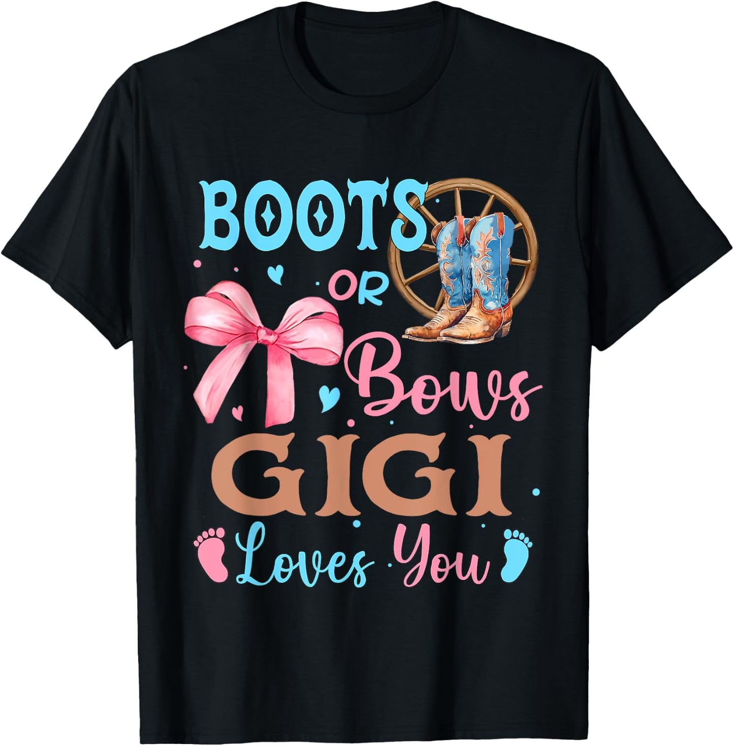 Boots or Bows Gender Reveal Decorations Gigi Loves You T-Shirt - T-Shirt | Black