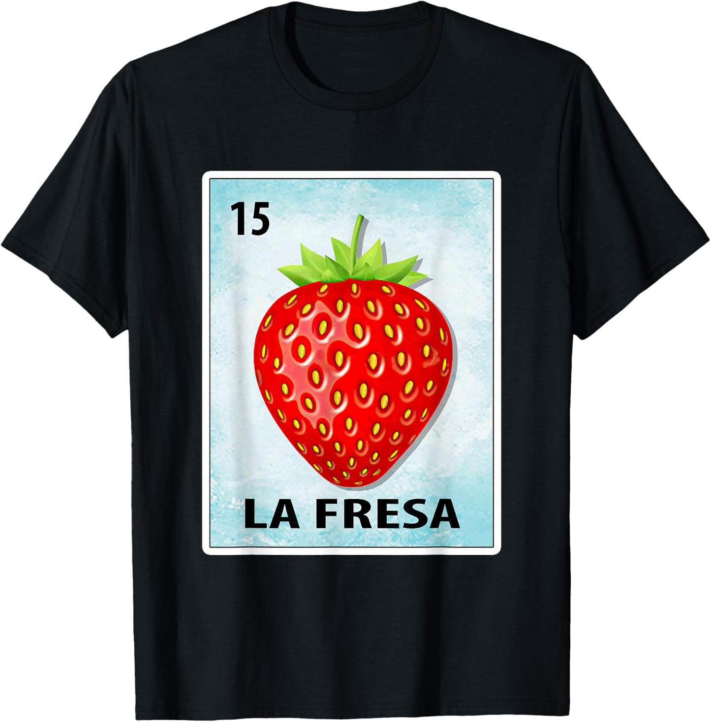 La Fresa Mexican Strawberry Cards T-Shirt - T-Shirt | Black