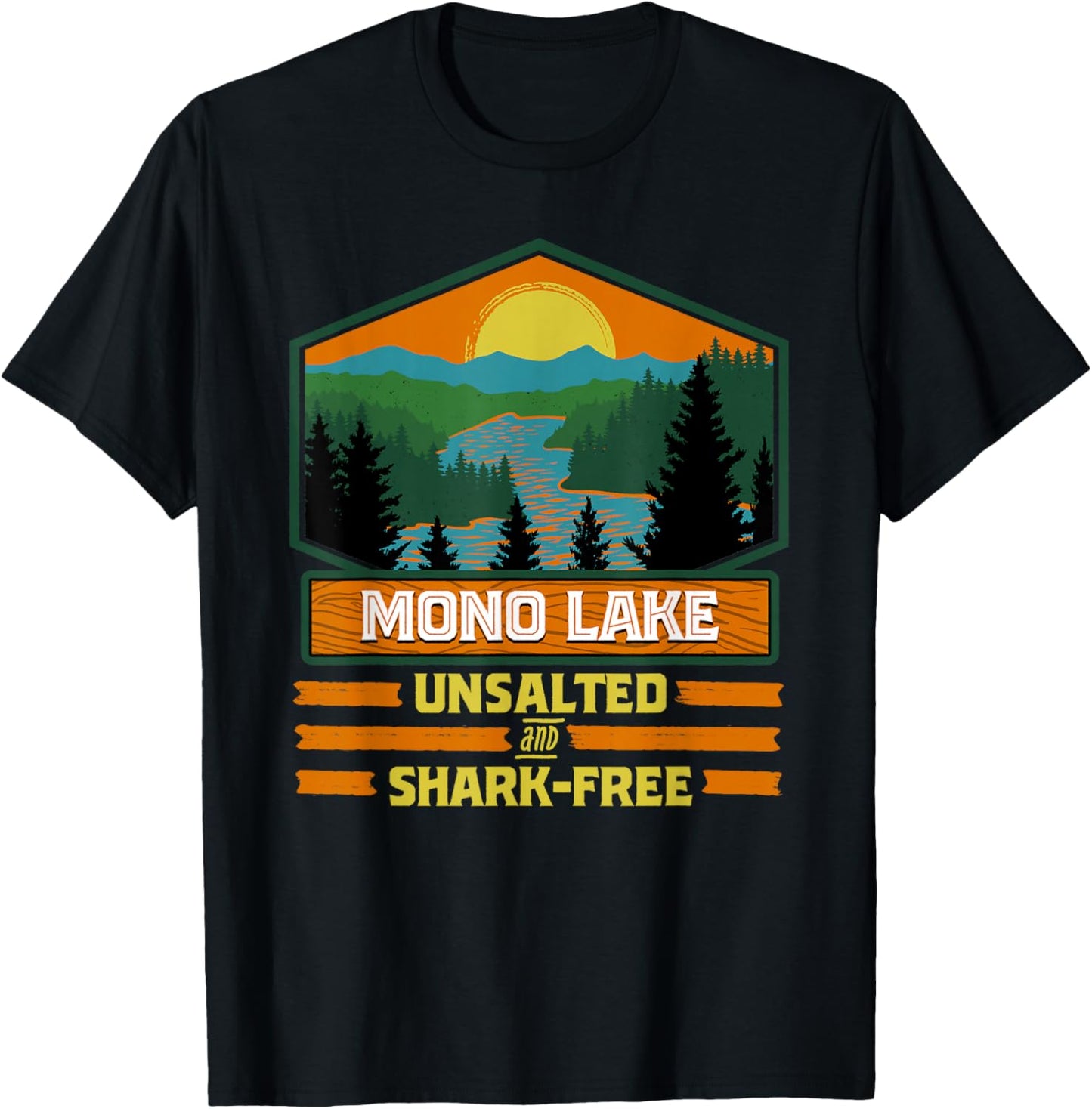 Vacation Unsalted and Shark Free Mono Lake T-Shirt - T-Shirt | Black