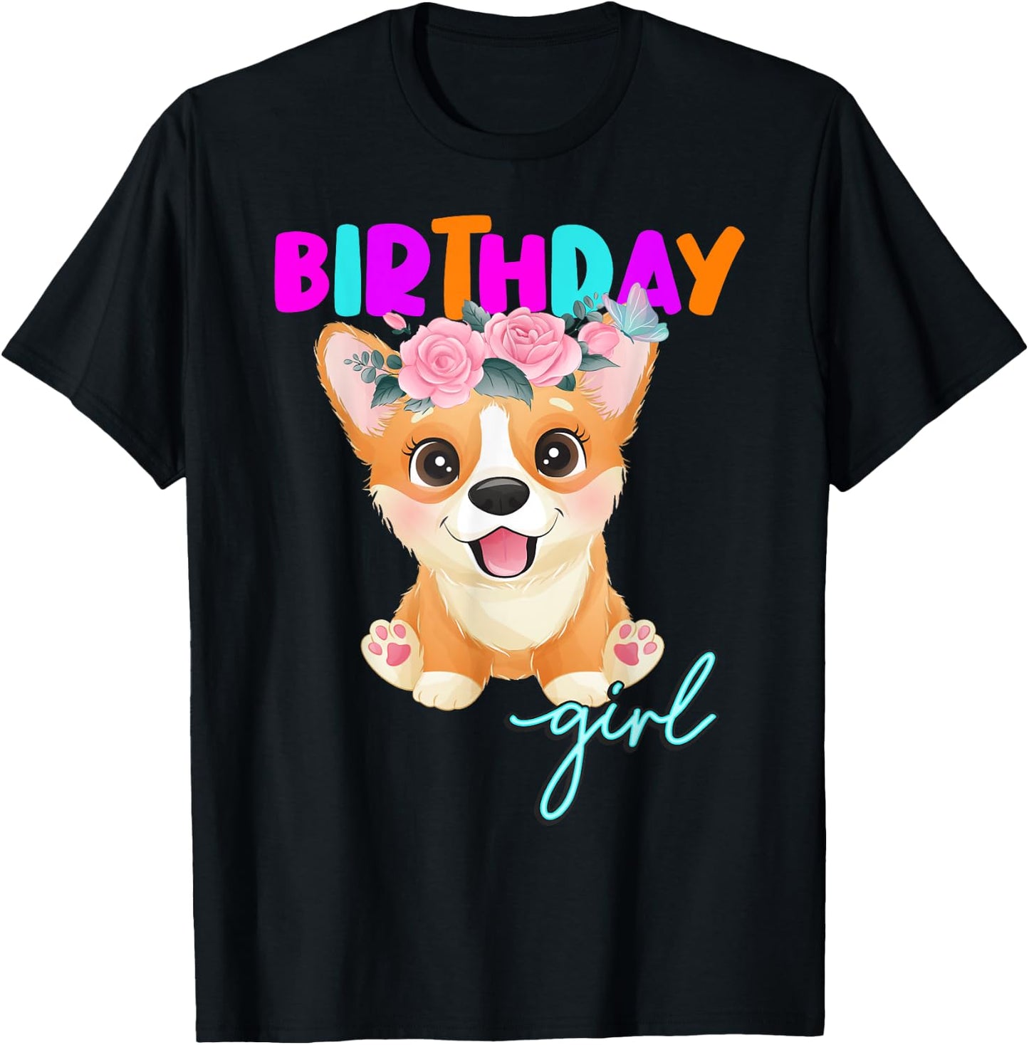 Corgi Birthday Girl Corgi Dog Lovers T-Shirt - T-Shirt | Black