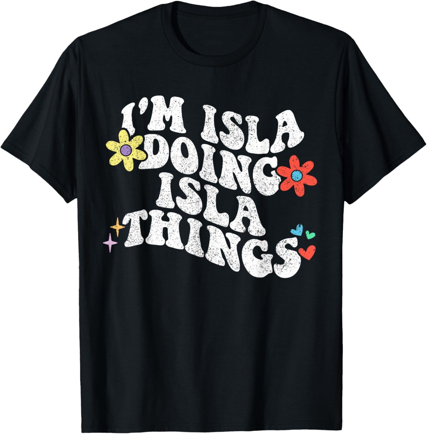 Retro Groovy Im Isla Doing Isla Things Funny Mother's Day T-Shirt - T-Shirt | Black