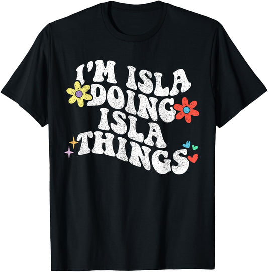Retro Groovy Im Isla Doing Isla Things Funny Mother's Day T-Shirt - T-Shirt | Black