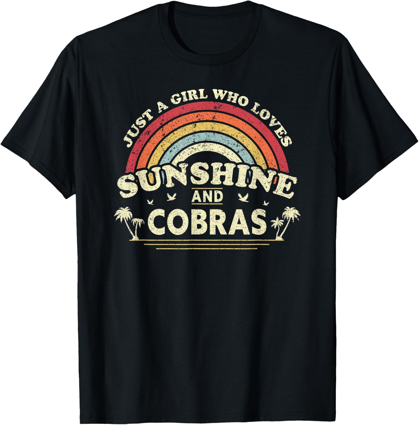 Cobra Shirt. Just A Girl Who Loves Sunshine And Cobras T-Shirt - T-Shirt | Black