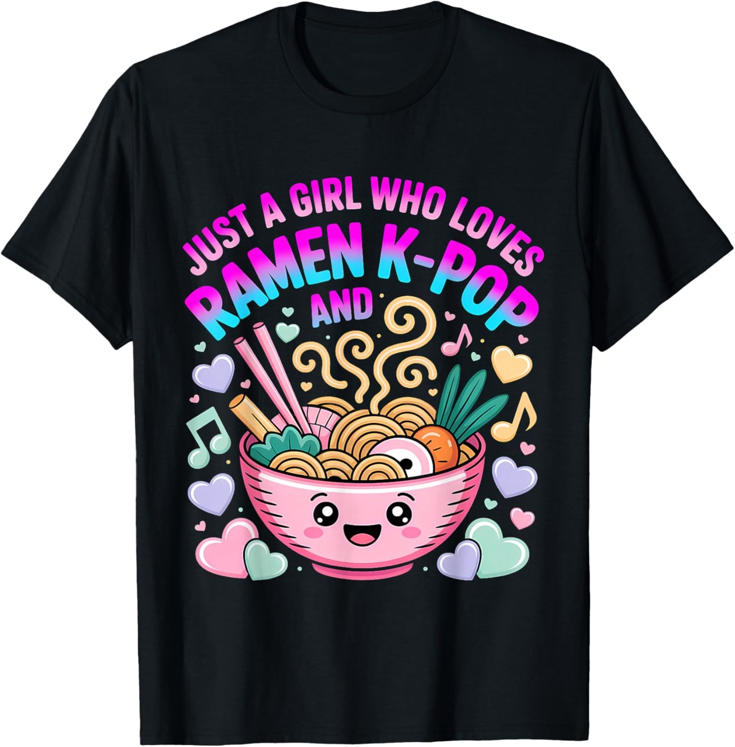 Just A Girl Who Loves Ramen and K-Pop Girl Kpop K Pop T-Shirt - T-Shirt | Black
