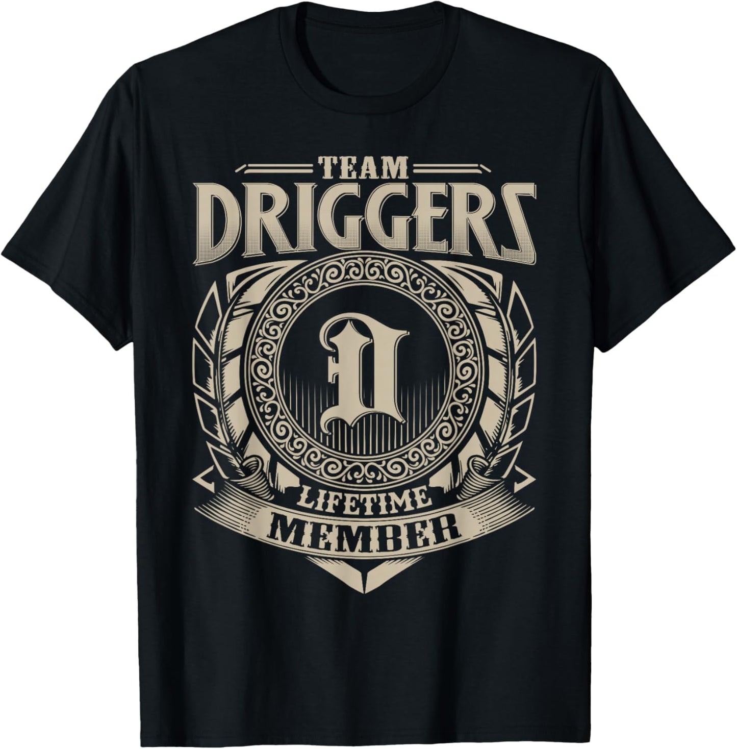 Team DRIGGERS Lifetime Member DRIGGERS Family Name Vintage T-Shirt - T-Shirt | Black