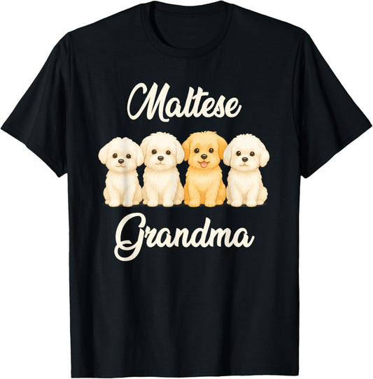 Maltese Grandma Cute Dog Lover Gift Funny Women Puppy Owner T-Shirt - T-Shirt | Black
