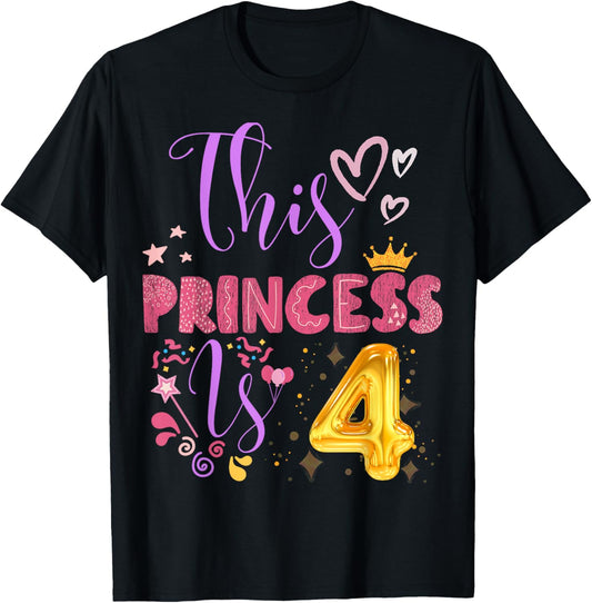 Birthday Girl This Princess Is 4 Year Old Girl B-Day T-Shirt - T-Shirt | Black