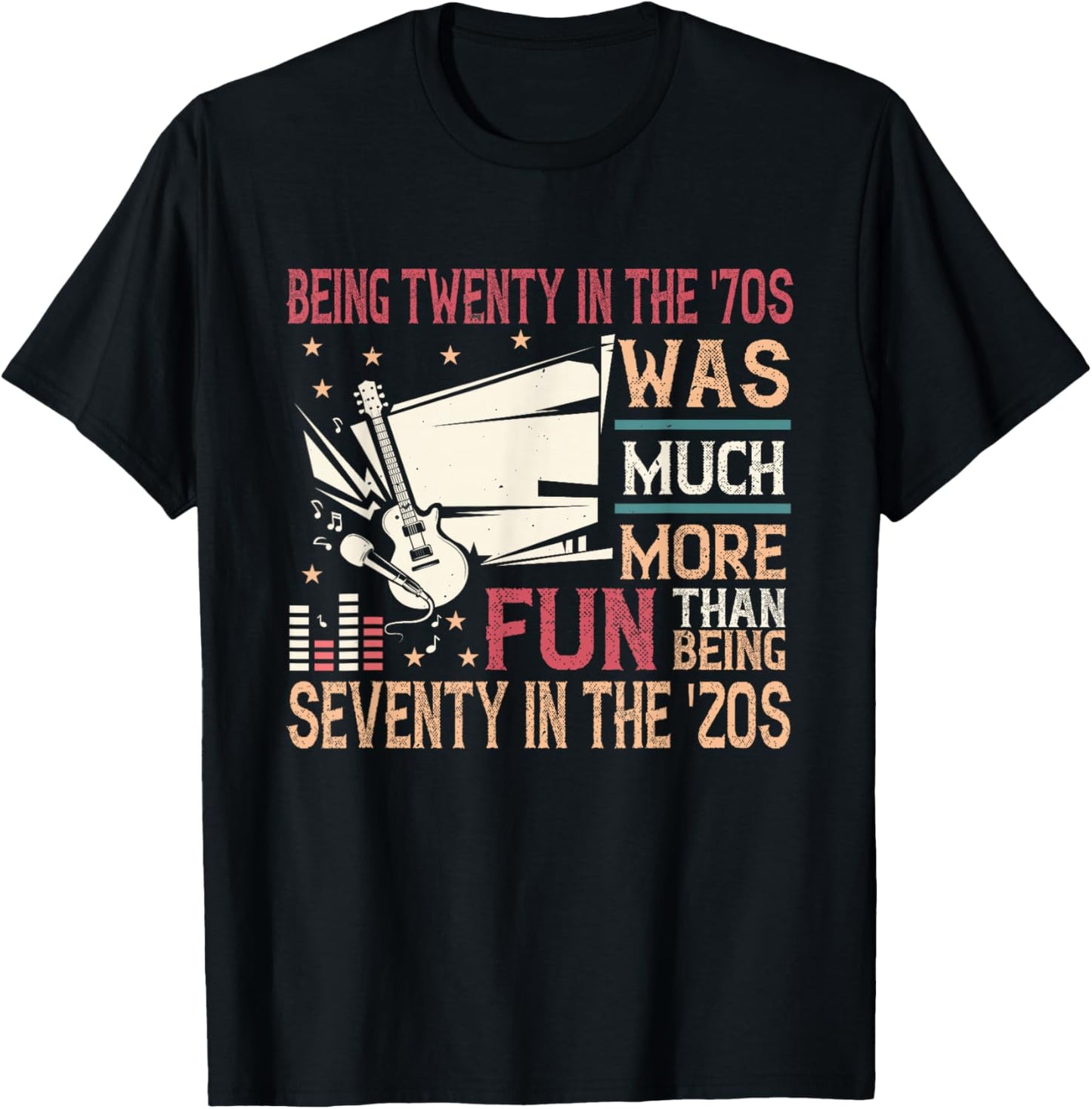 Being twenty in the '70s was much more fun than in the '20s T-Shirt - T-Shirt | Black