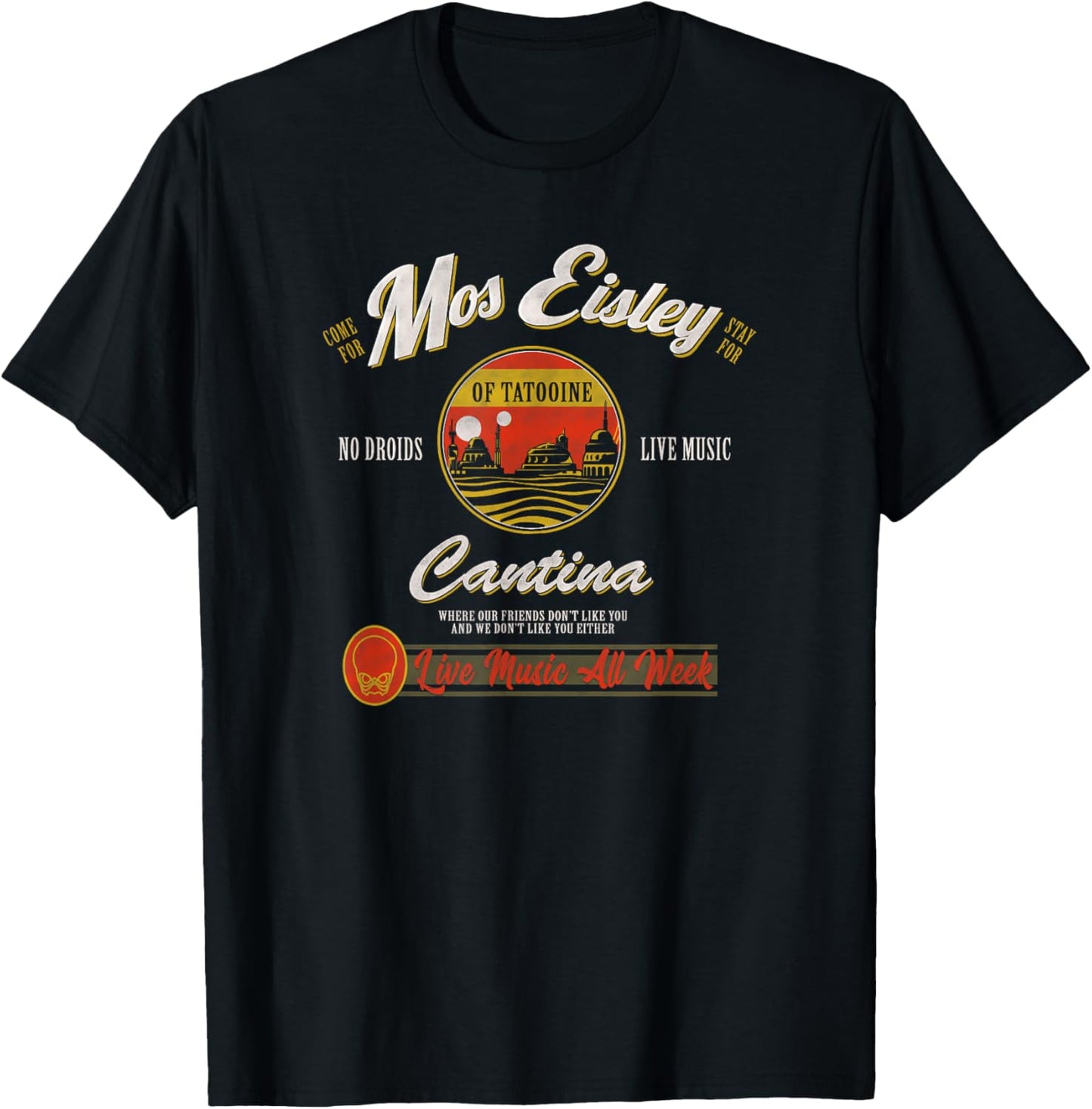 Star Wars Classic Mos Eisley Cantina Live Music All Week Ad T-Shirt - T-Shirt | Black