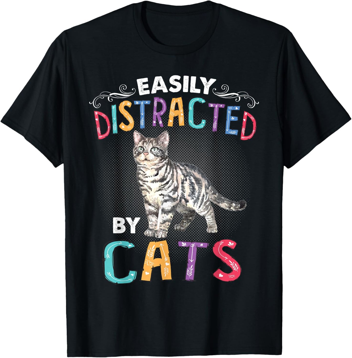 Easily Distracted By Cats Funny Cat T-Shirt - T-Shirt | Black