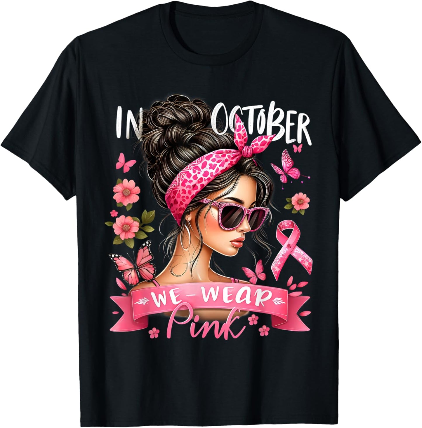 In October We Wear Pink Breast Cancer Awareness Messy Bun T-Shirt - T-Shirt | Black