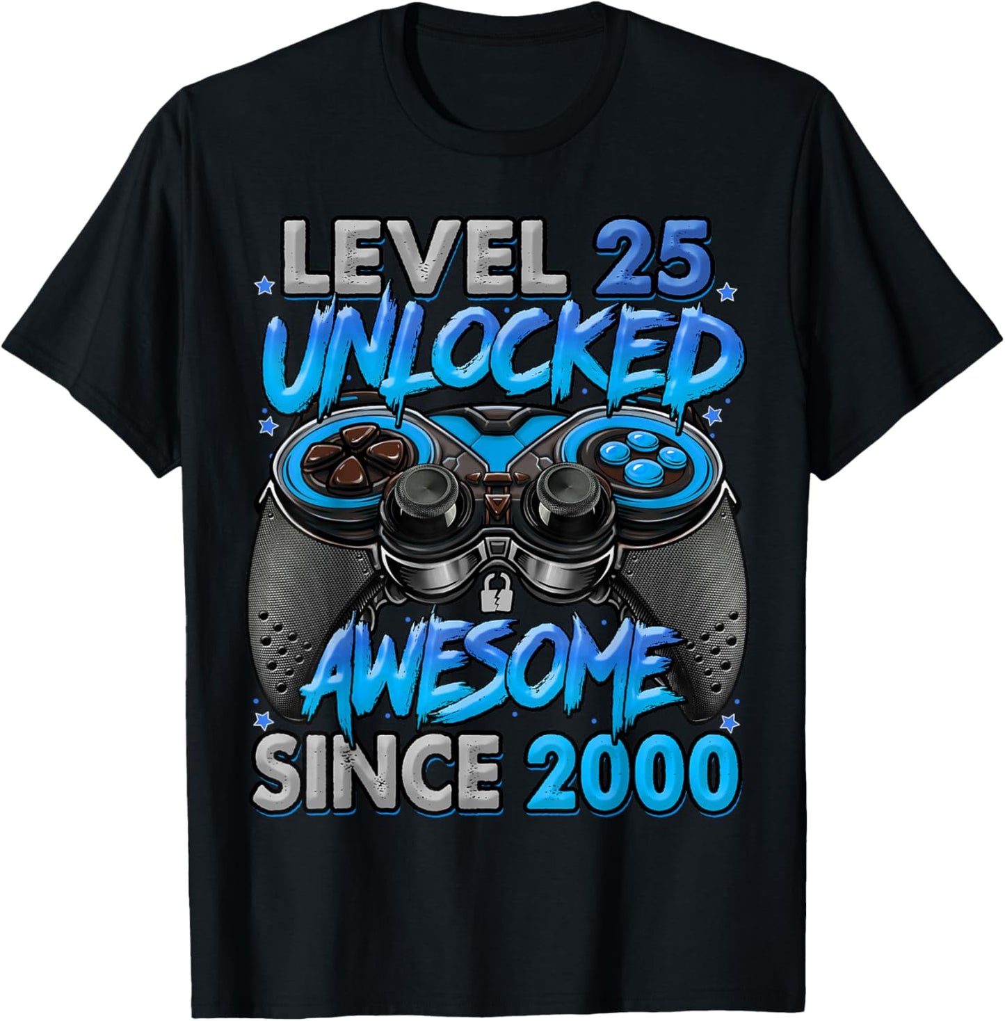Level 25 Unlocked Awesome Since 2000 25th Birthday Gaming T-Shirt - T-Shirt | Black