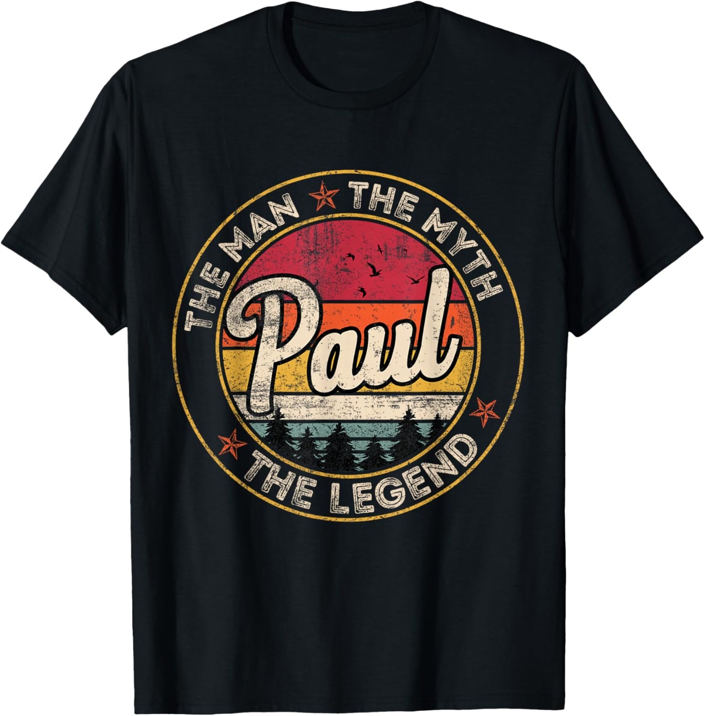 Paul The Man The Myth The Legend Personalized Name T-Shirt - T-Shirt | Black