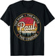 Paul The Man The Myth The Legend Personalized Name T-Shirt - T-Shirt | Black