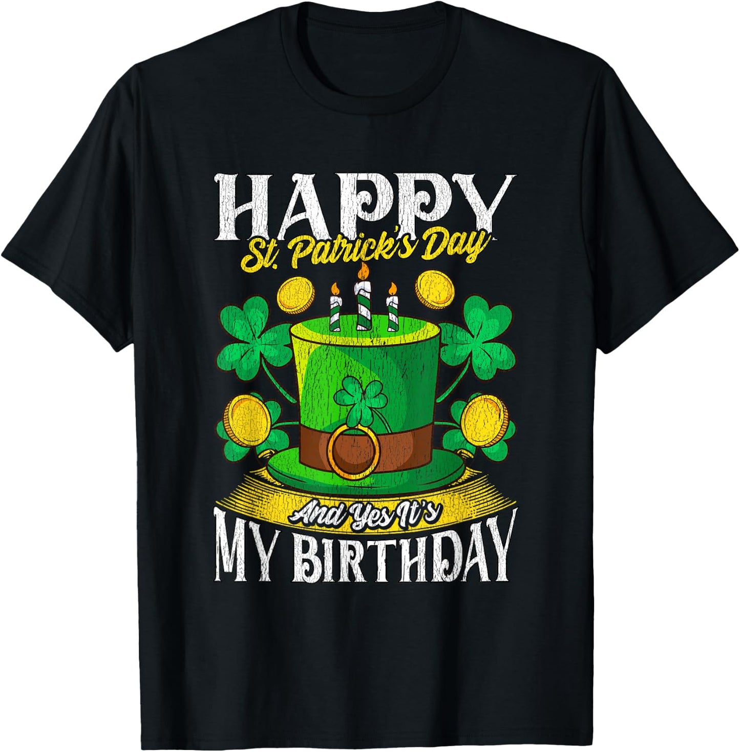 Born On St. Patricks Day Birthday St Patricks Day T-Shirt - T-Shirt | Black