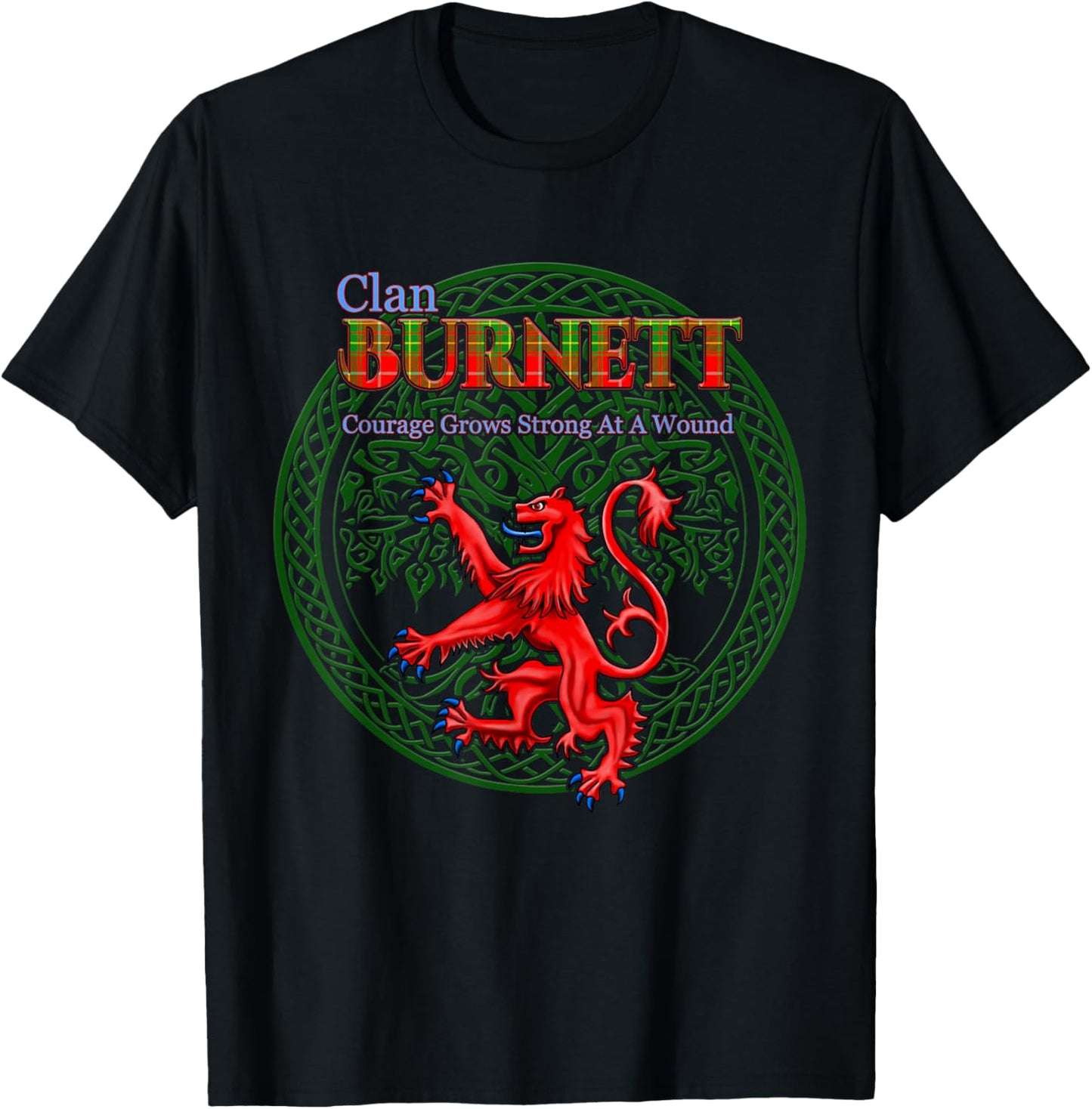 Burnett Scottish Clan Pride Family Motto T-Shirt - T-Shirt | Black
