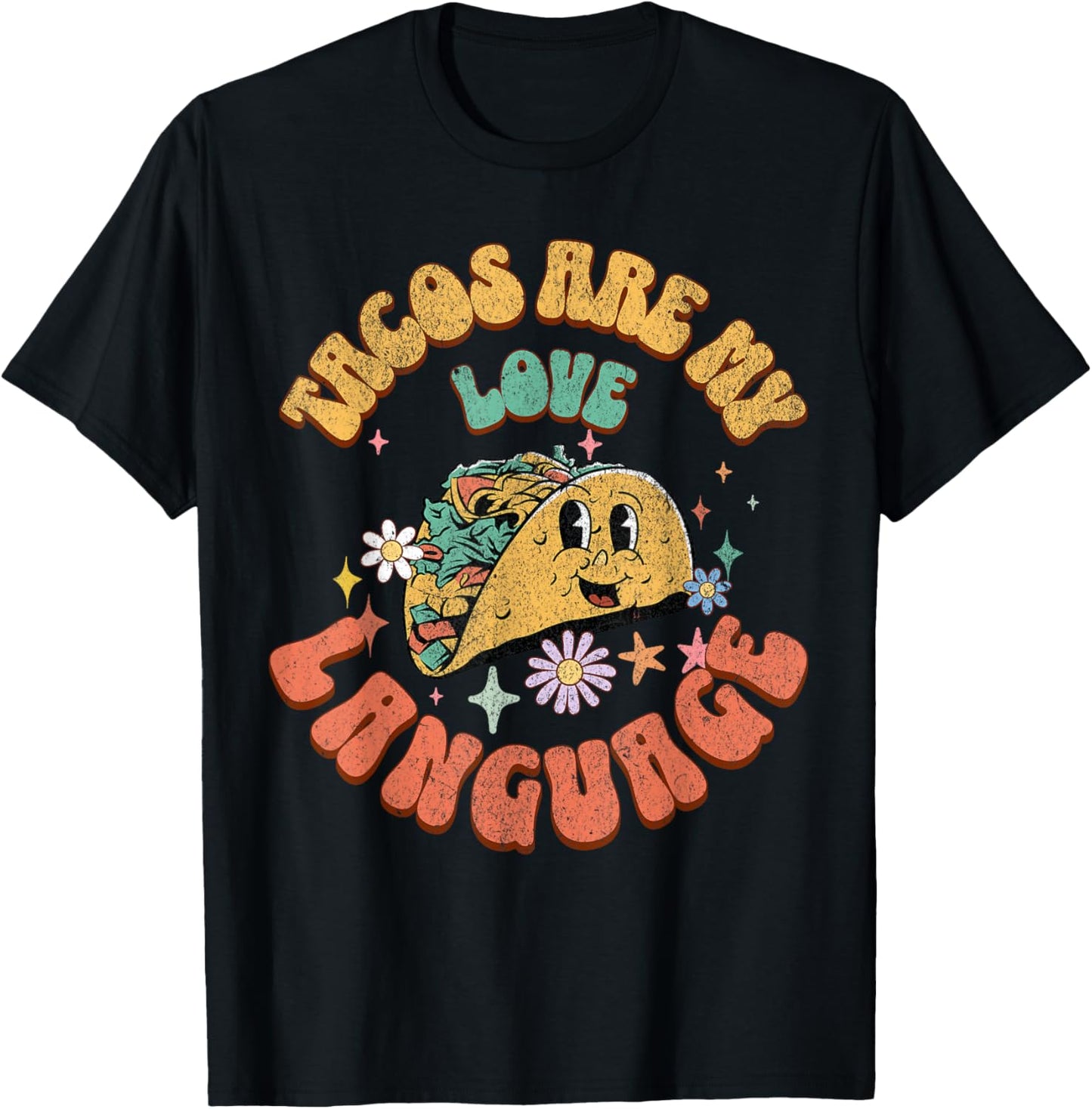 Tacos Are My Love Language Mexican Food Taco Lover Outfit T-Shirt - T-Shirt | Black