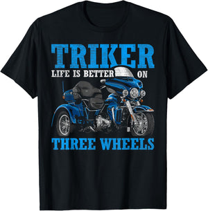 Triker - Life Is Better On Three Wheels - Motorcycle Trike T-Shirt - T-Shirt | Black