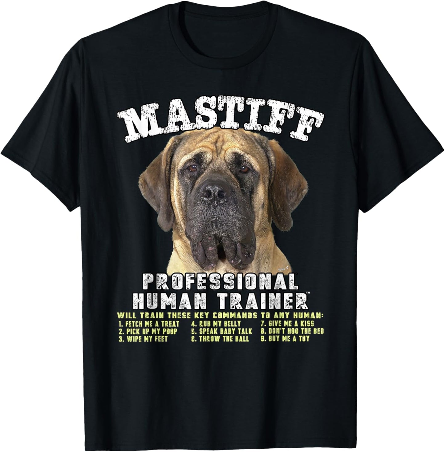 Mastiff Dog Professional Human Trainer T-Shirt - T-Shirt | Black
