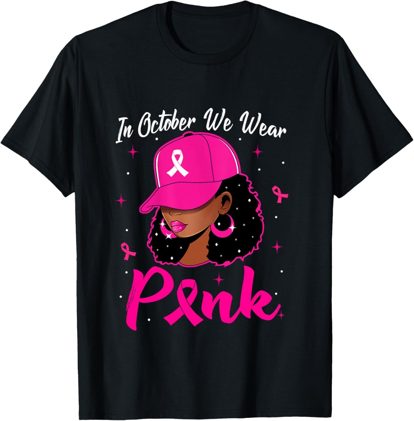 In October We Wear Pink Breast Cancer Awareness Black Women T-Shirt - T-Shirt | Black