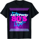Let's Party 80's Style Vintage 80s Retro Classic Theme T-Shirt - T-Shirt | Black