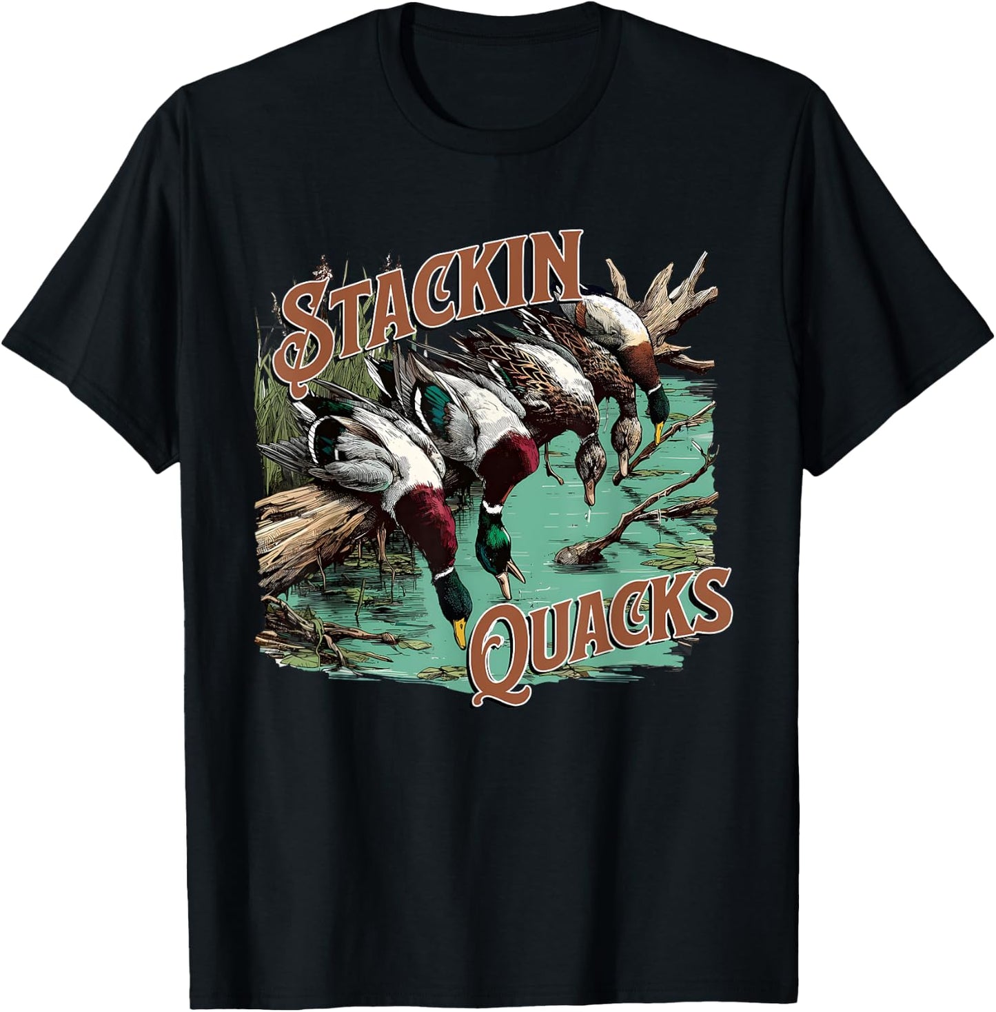 Funny Duck Hunting Stacking Quacks, Hunting Season T-Shirt - T-Shirt | Black