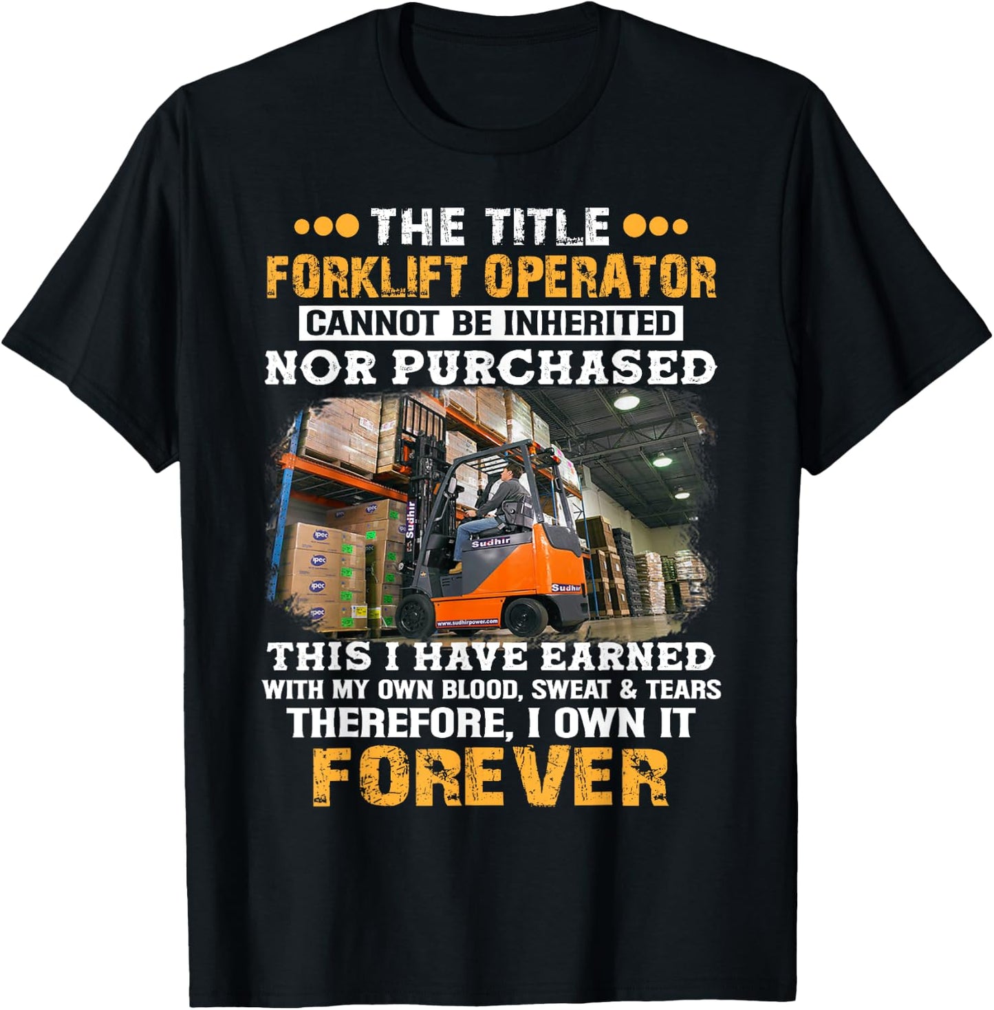 The Title Forklift Operator Cannot Be Inherited T-Shirt - T-Shirt | Black
