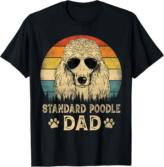 Vintage Standard Poodle Dad Dog Lovers Father's Day T-Shirt - T-Shirt | Black