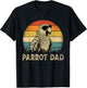 Vintage Parrot Dad Parrot Lovers Daddy Father's Day T-Shirt - T-Shirt | Black