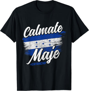 Calmate Maje Catracho Honduras Vintage Pride Honduran Flag T-Shirt - T-Shirt | Black