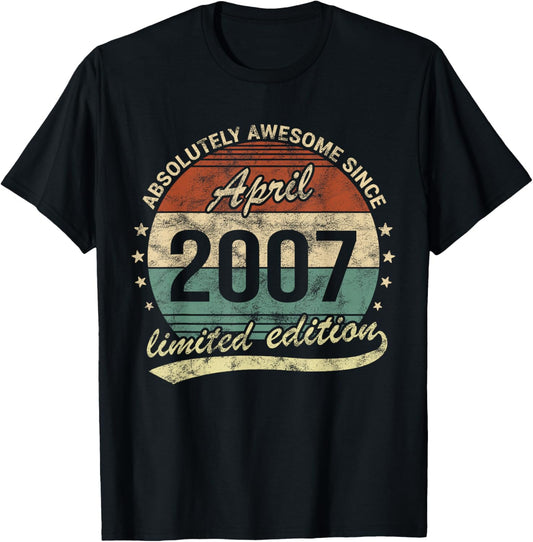Absolutely Awesome Since April 2007 Man Woman Birthday T-Shirt - T-Shirt | Black