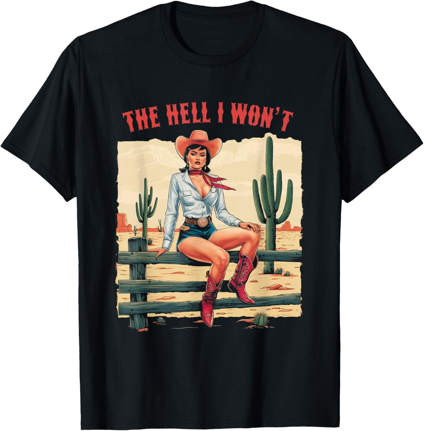 Retro Cowgirl The Hell I Won't Retro Vintage Western T-Shirt - T-Shirt | Black