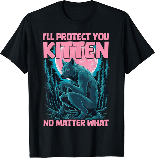 I'll Protect You Kitten No Matter What T-Shirt - T-Shirt | Black