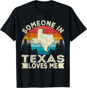 Someone in Texas Loves Me Retro Texas T-Shirt - T-Shirt | Black