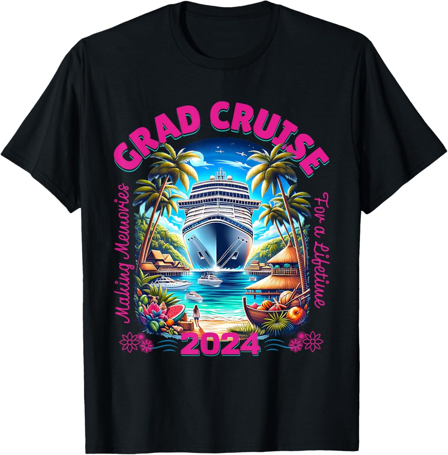 Making Memories For A Lifetime Matching Grad Cruise 2024 T-Shirt - T-Shirt | Black