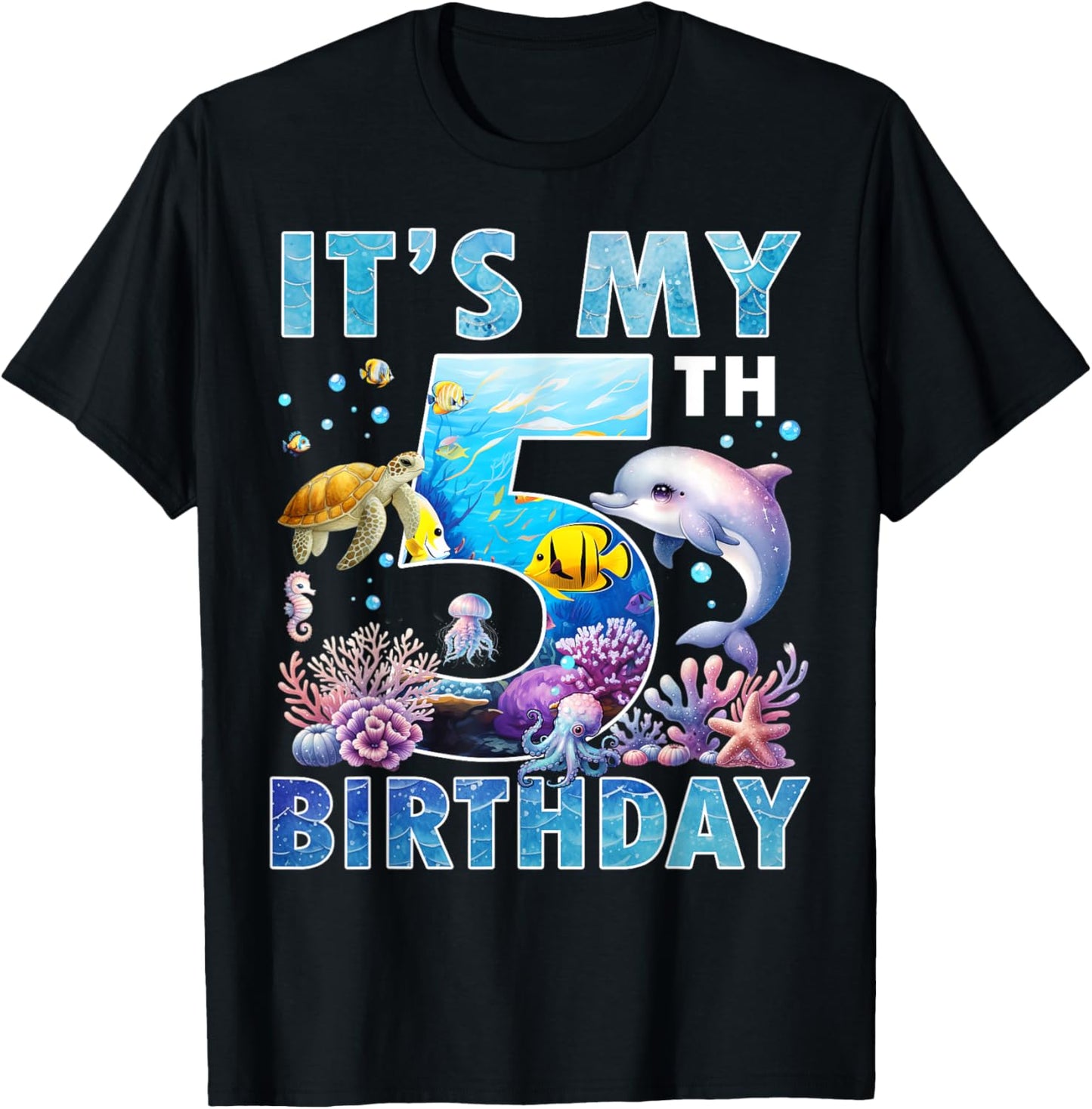 It’s My 5th Birthday Ocean 5 Years Old Sea Aquarium Birthday T-Shirt - T-Shirt | Black